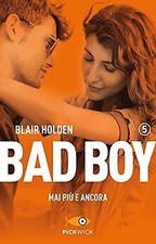 Bad Boy 5 mai più e ancora