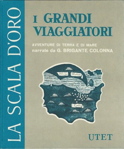 Grandi viaggiatori la - i,