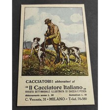 Cartolina "Il Cacciatore Italiano" - Adunata Cacciatori 1932