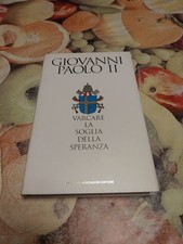 Giovanni Paolo II Varcare La Soglia Della Speranza Libro