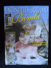 UNCINETTO E RICAMO per BIMBI n�1 2005 con 37 lavori con schemi e spiegazio [C89]