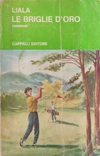 Le Briglie D'Oro - Liala -