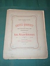 K. MULLER-BERGHAUS - PRIMO QUARTETTO PER ARCHI OP. 11 - ED. LEUCKART, 1879