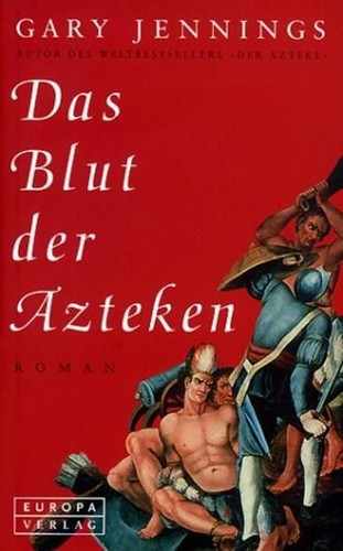 Das blut der azteken - das,