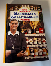 LIBRO RICETTE RICETTARIO VINTAGE Marmellate conserve liquori Suor Germana CASA