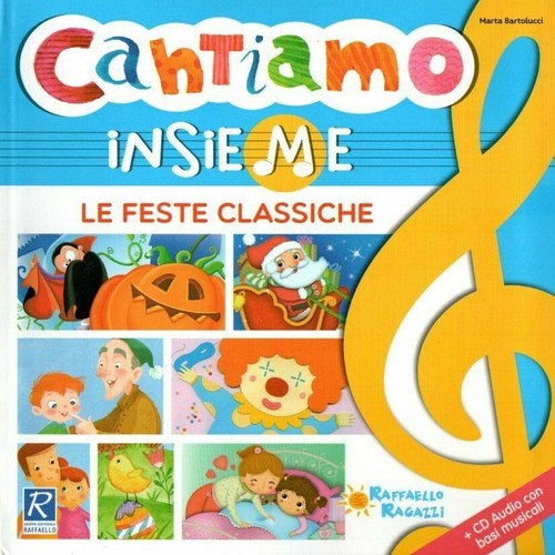Cantiamo insieme feste - insieme, le
