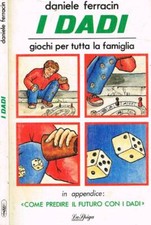 I dadi. Giochi per tutta la