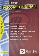 TEST PSICOATTITUDINALI MANUALE ALPHA TEST CONCORSI PUBBLICI 2010