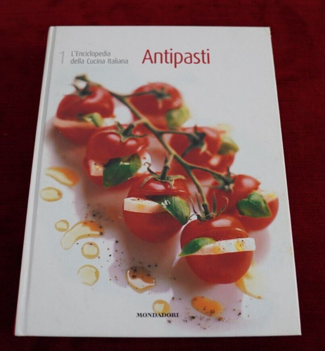Antipasti enciclopedia della - antipasti,