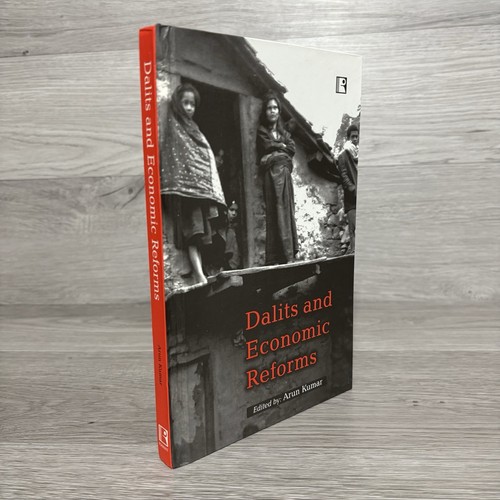 Dalits and economic reforms - and,