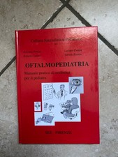 "Oftalmopediatria: Manuale pratico di oculistica per il pediatra"