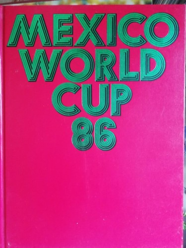 World cup mexico 1986 - world,
