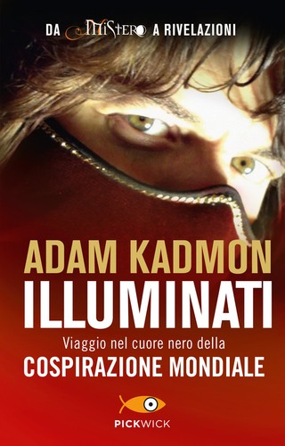 Illuminati viaggio nel cuore - illuminati.,