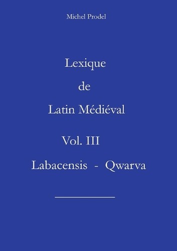 Lexique latin mdival vol - de,