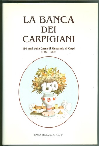 Banca dei carpigiani 150 - carpigiani,