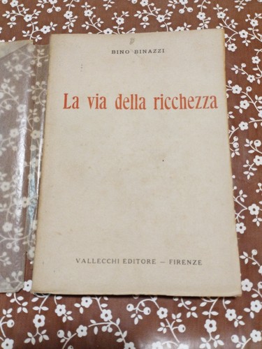 Via della ricchezza bino - la,