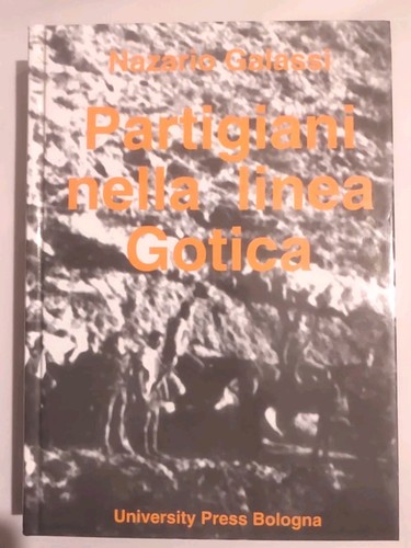 Partigiani nella linea gotica - partigiani,