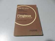 L'INGLESE PER OGNI ORDINE DI SCUOLA tre in uno MURSIA 1968