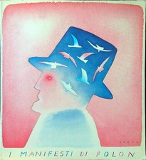 I MANIFESTI DI FOLON AA.VV