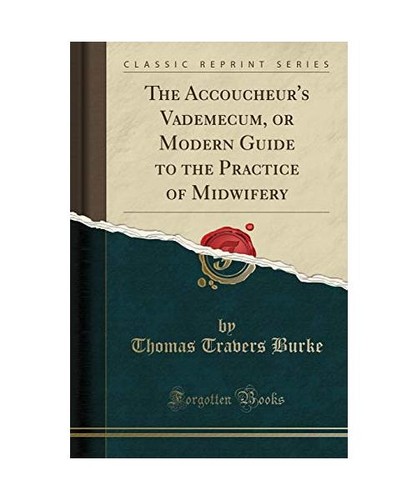 The accoucheur vademecum or - the, vademecum,