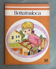 BETTA TRASLOCA-COLLANA"GLI ALBI DI BETTA"-EDITRICE AMZ 1977,VINTAGE DA MAGAZZINO