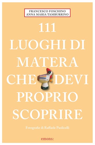 111 luoghi matera che - 111, devi