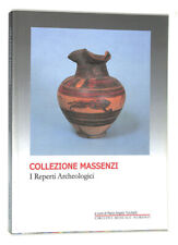 Collezione Massenzi. I Reperti Archeologici