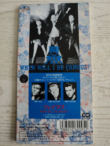 Bros when will be famous - be,