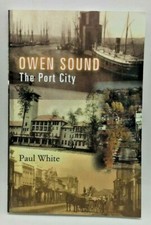 Owen Sound: The Port City by