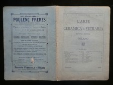 L'Arte Ceramica e Vetraria Rivista Mensile Milano Anno IV Num. 36 Febbraio 1910