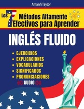 Los 7 Métodos Altamente