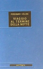 VIAGGIO AL TERMINE DELLA NOTTE