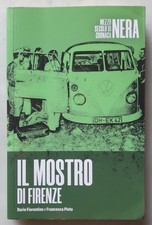 Oggi IL MOSTRO DI FIRENZE D