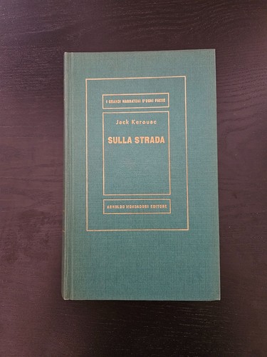 Jack kerouac sulla strada - kerouac,