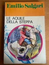 Le aquile della steppa - Emilio Salgari - edizioni Paoline