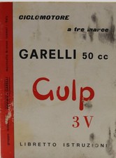 libretto uso manutenzione garelli gulp 3 V ciclomotore 3 marce 7-76 ricambi moto