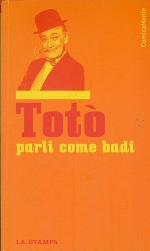 Parli come badi - totò,