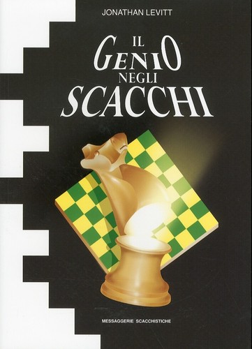 Genio negli scacchi - il,