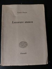 Cesare Pavese Lavorare Stanca