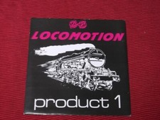 Product 1:   Locomotion    7"