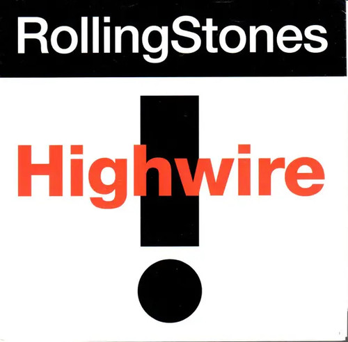 The rolling stones highwire - the,