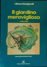 IL GIARDINO MERAVIGLIOSO E