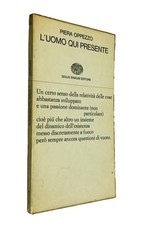 L’Uomo Qui Presente - Piera Oppezzo - Einaudi Poesia 1966