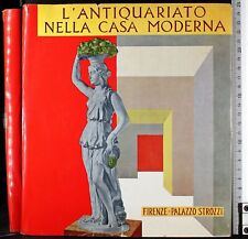 L'ANTIQUARIATO NELLA CASA MODERNA. AA.VV. TIPOGRAFIA STIAV.
