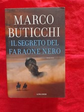 MARCO BUTICCHI - IL SEGRETO DEL FARAONE NERO - LONGANESI, 2018