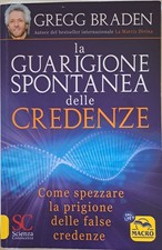 La guarigione spontanea delle