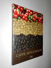 CAFFE' caffè MITO e REALTA' danesi , idea libri 2003