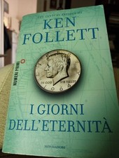 I GIORNI DELL'ETERNITà - Ken Follet - 1° Ed. Mondadori 2015 Numeri Primi 