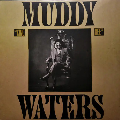 Muddy waters king bee near - bee,