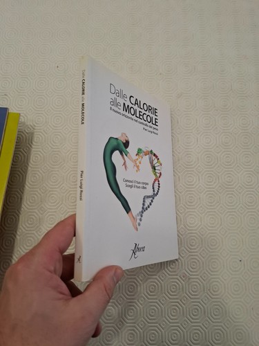 Dalle calorie alle - molecole, /